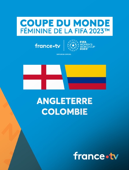 France.tv - Football - 1/4 de finale de Coupe du monde féminine : Angleterre / Colombie