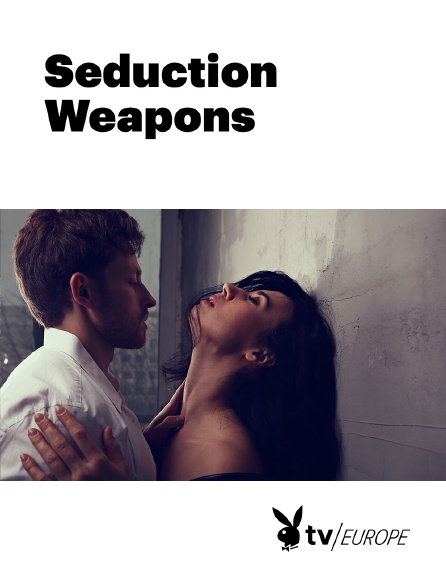 Playboy TV - Seduction Weapons