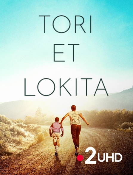 France 2 UHD - Tori et Lokita