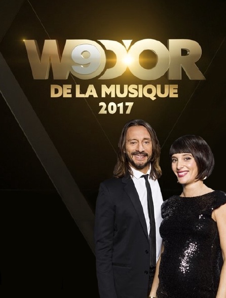 W9 d'or de la musique 2017