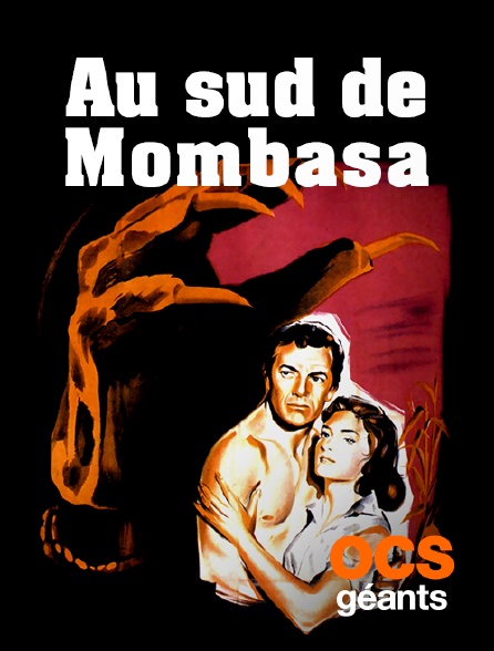 OCS Géants - Au sud de Mombasa