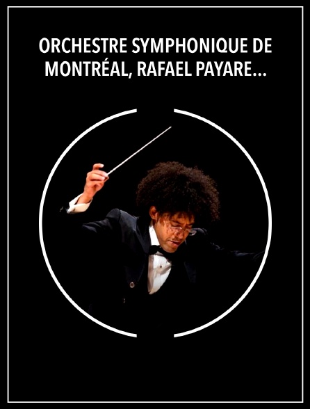 Orchestre symphonique de Montréal, Rafael Payare: Chostakovitch, Stravinsky