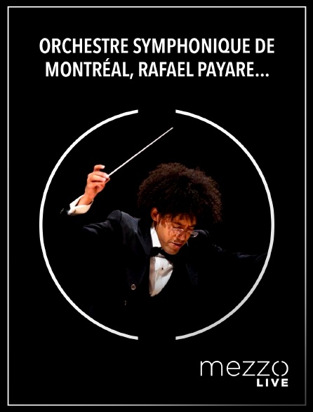 Mezzo Live HD - Orchestre symphonique de Montréal, Rafael Payare: Chostakovitch, Stravinsky