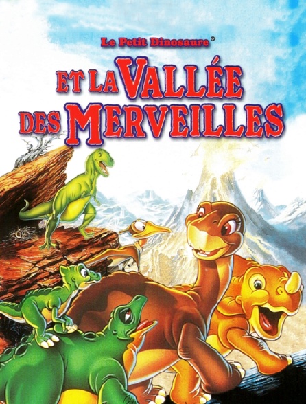 Le petit dinosaure et la vallée des Merveilles