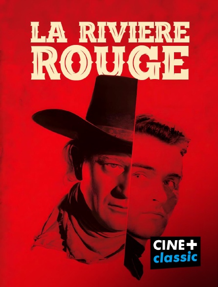 CINE+ Classic - La rivière rouge en replay