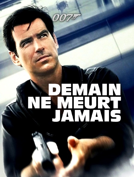 James Bond :  Demain ne meurt jamais