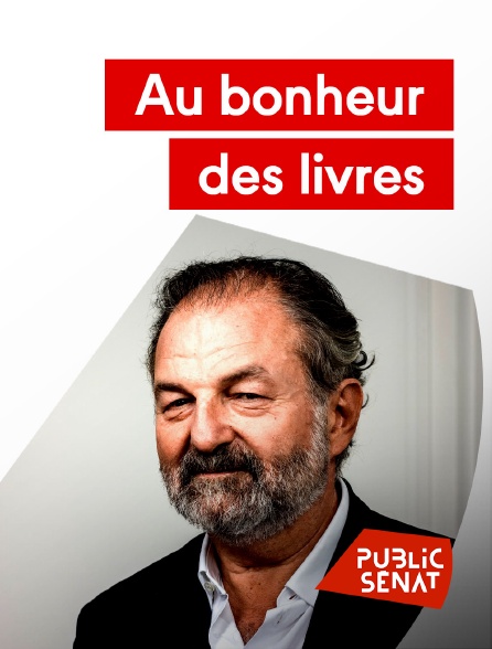 Public Sénat - Au bonheur des livres en replay