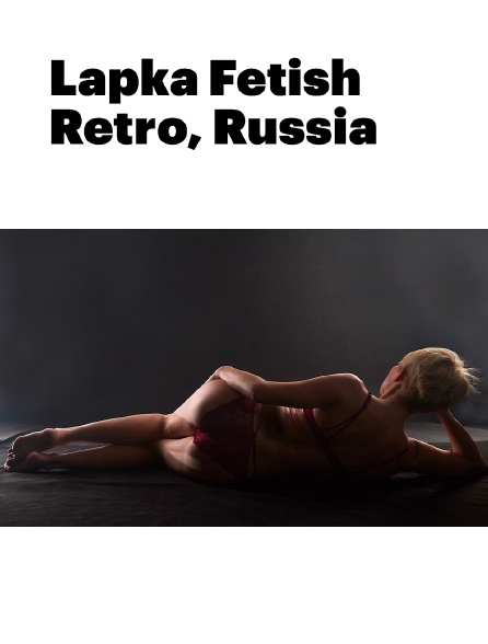 Lapka Fetish Retro, Russia