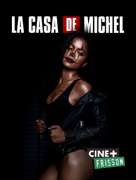 Ciné+ Frisson - La casa de Michel