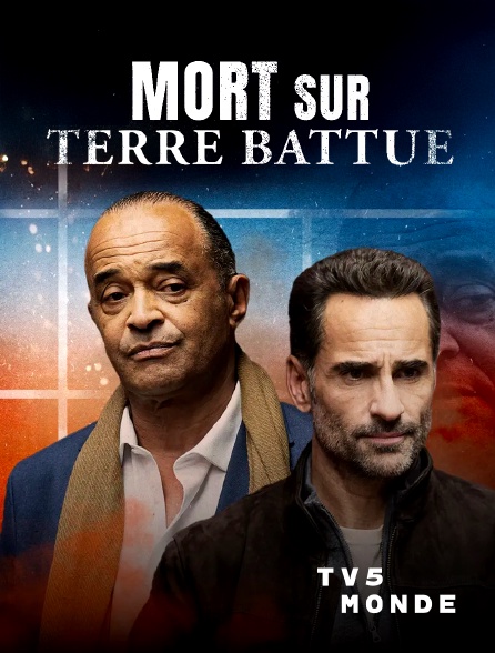 TV5MONDE - Mort sur terre battue