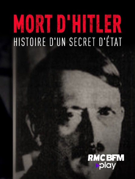 RMC BFM Play - Mort d'Hitler, l'histoire d'un secret d'Etat