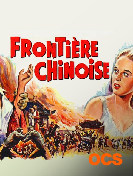 OCS - Frontière chinoise