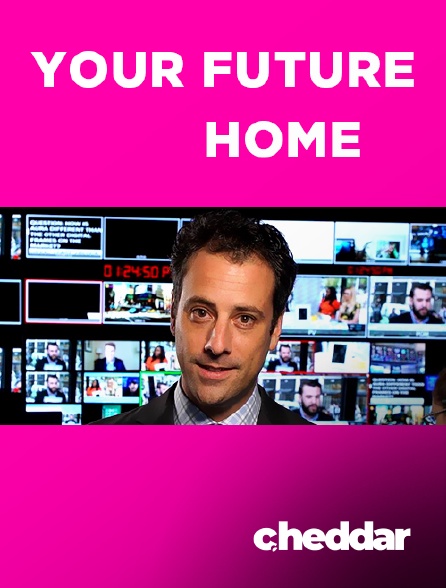 Cheddar News - Your Future Home