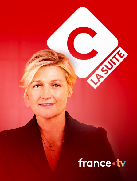 france.tv - C à vous la suite