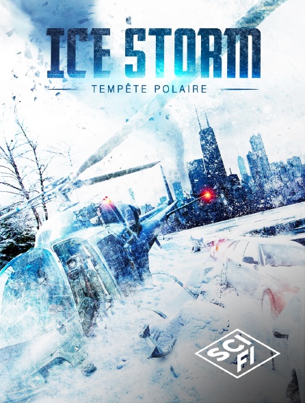SciFi - Ice Storm : tempête polaire
