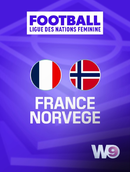 W9 - Football - Ligue des nations féminine : France / Norvège