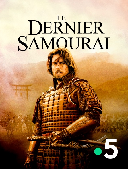 France 5 - Le dernier samouraï