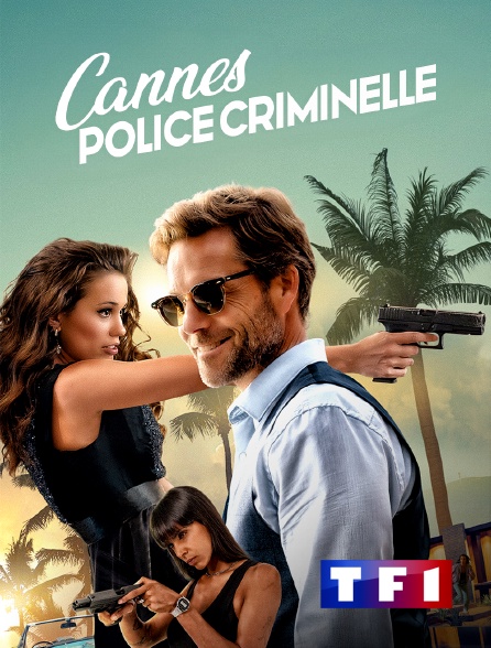 TF1 - Cannes police criminelle