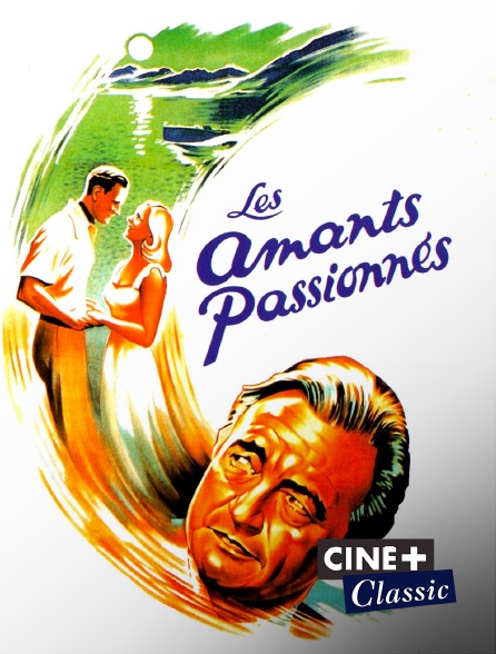 Ciné+ Classic - Les amants passionnés