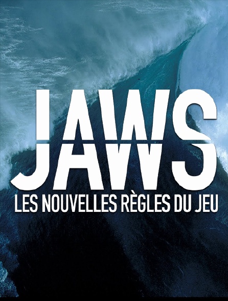 Jaws : les nouvelles règles du jeu