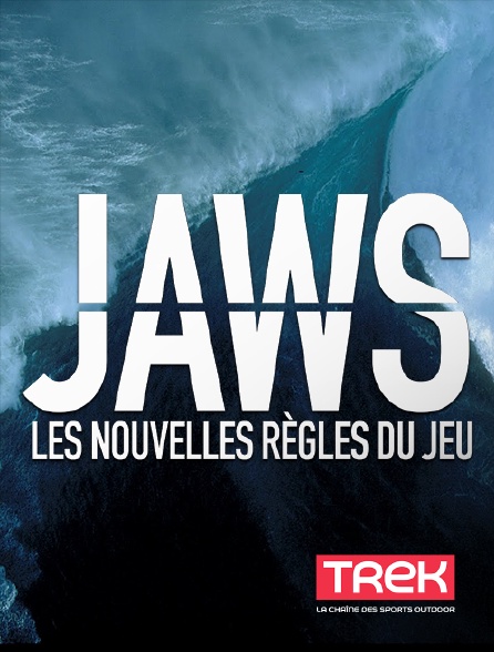 Trek - Jaws : les nouvelles règles du jeu
