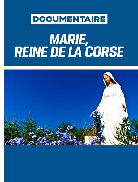 Marie, reine de la Corse