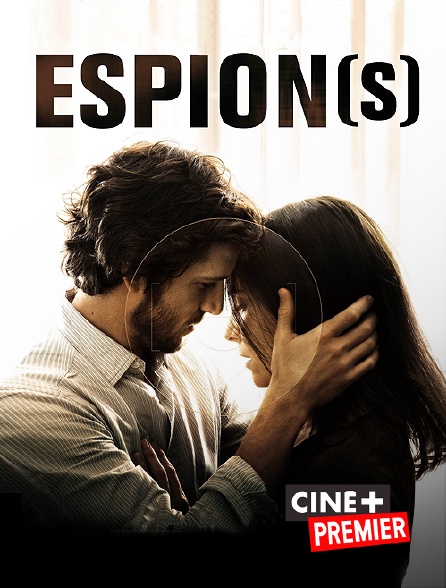 Ciné+ Premier - Espion(s)