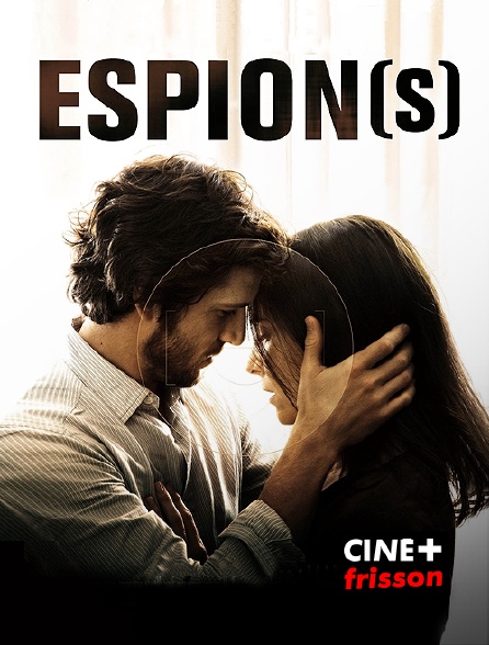 CINE+ Frisson - Espion(s)