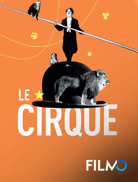 FilmoTV - Le cirque