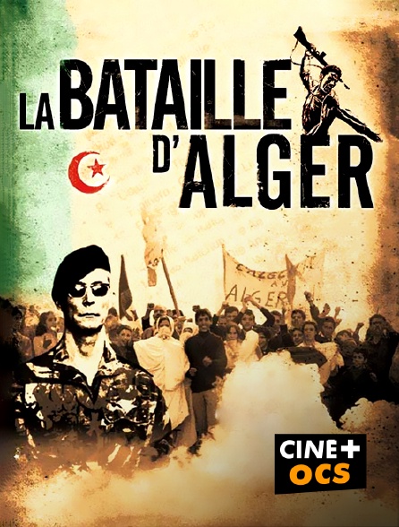 CINÉ Cinéma - La bataille d'Alger