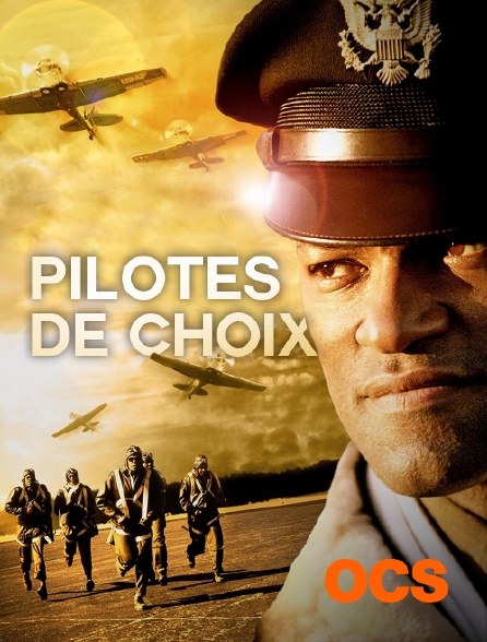 OCS - Pilotes de choix