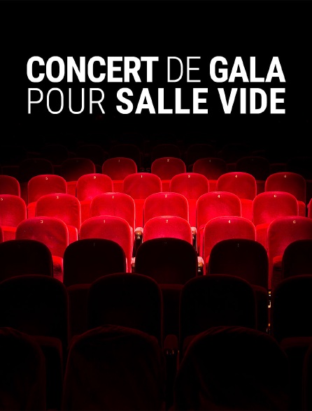 Concert de gala pour salle vide