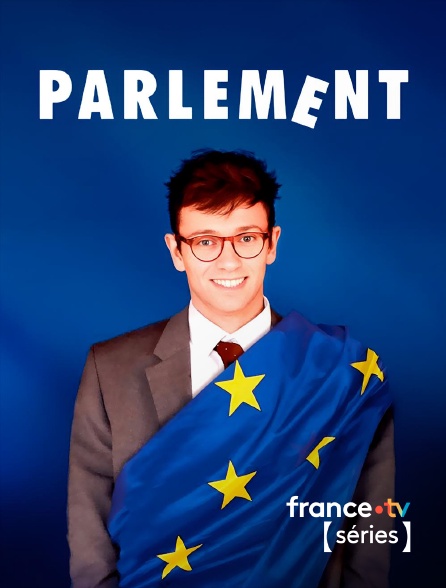 France TV Séries - Parlement en replay