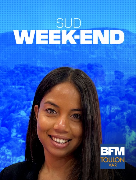 BFM Toulon Var - Sud Week-end