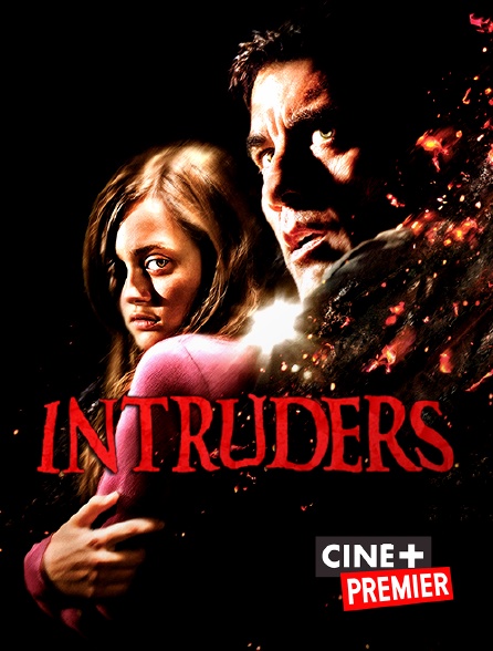 Ciné+ Premier - Intruders