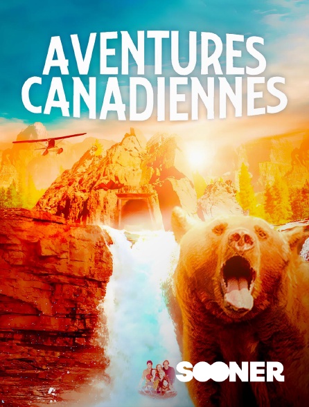 Sooner - Aventures canadiennes