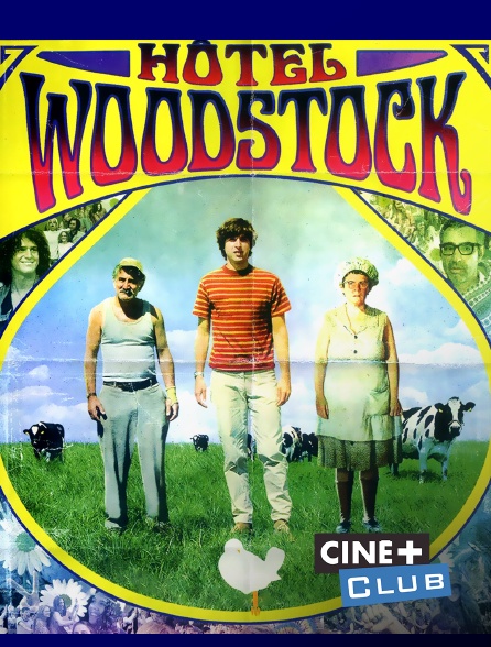 Ciné+ Club - Hôtel Woodstock