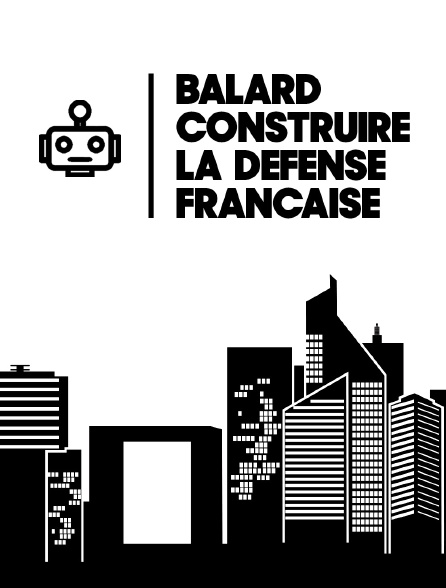 Balard : construire la Défense française