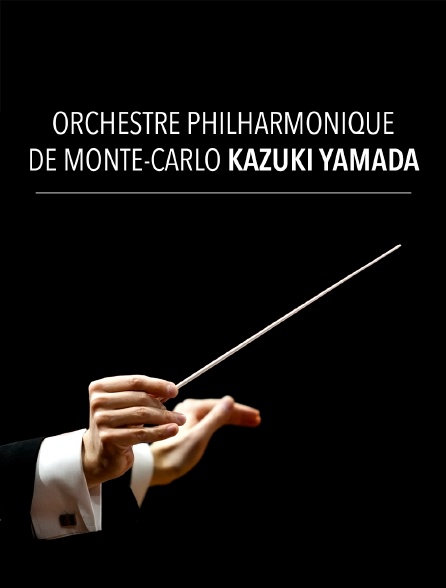 Orchestre Philharmonique de Monte-Carlo, Kazuki Yamada
