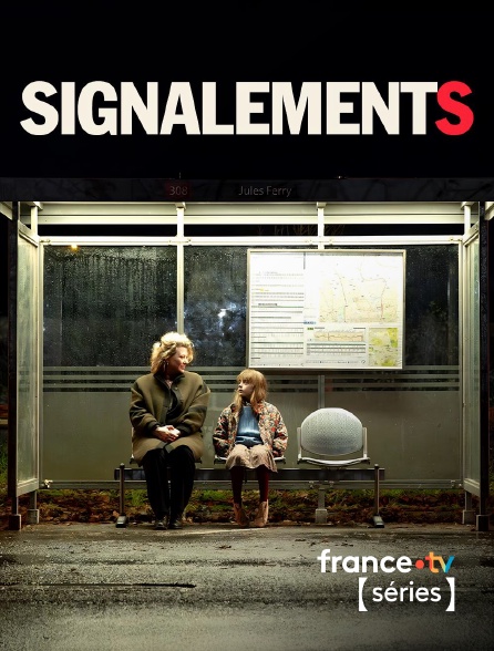 France TV Séries - Signalements