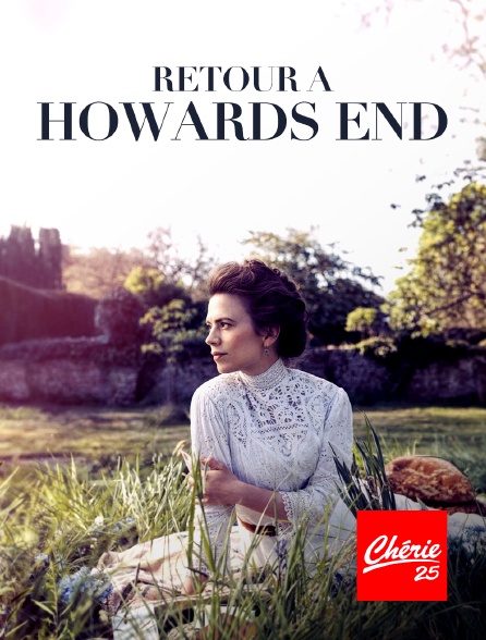 Chérie 25 - Retour à Howards End