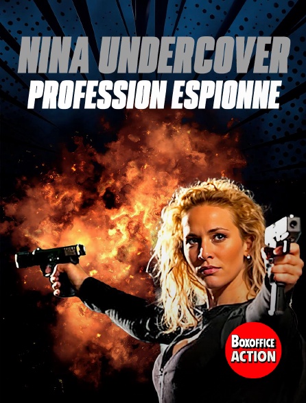 Box Office Action - Nina Undercover : Profession espionne