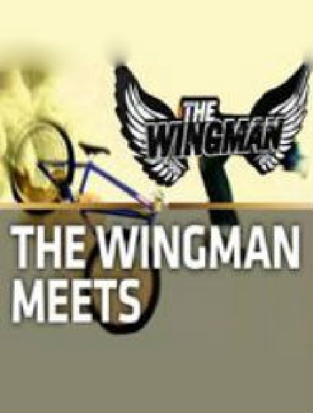 Wingman Meets