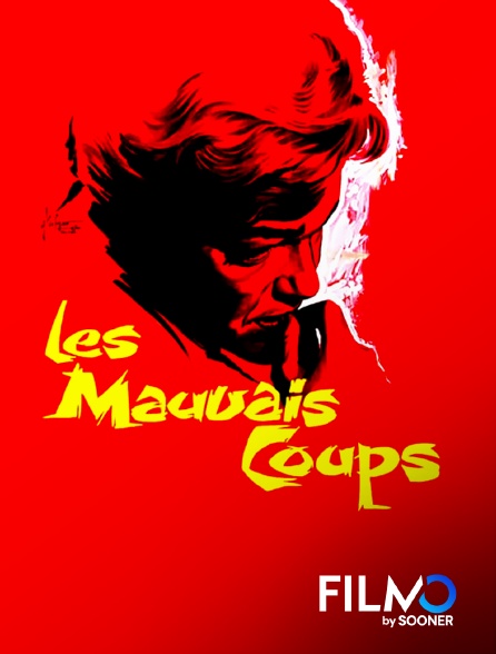 FilmoTV - Les mauvais coups