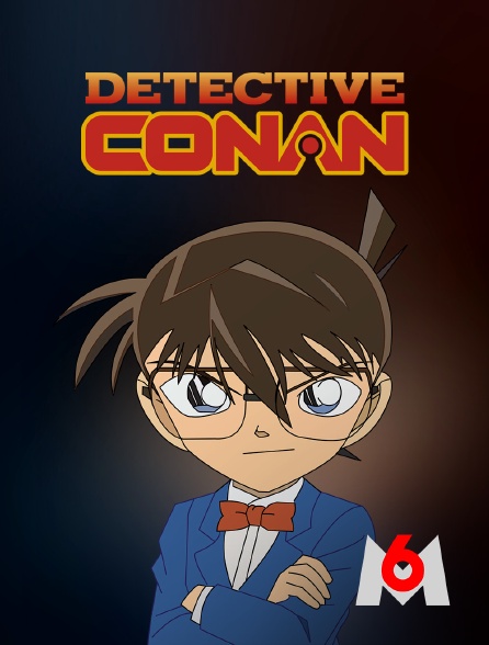 M6 - Détective Conan