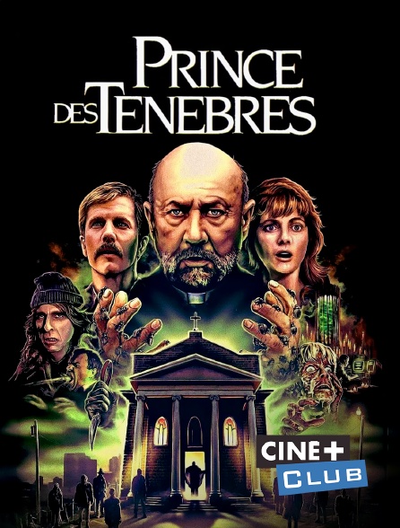 Ciné+ Club - Prince des ténèbres