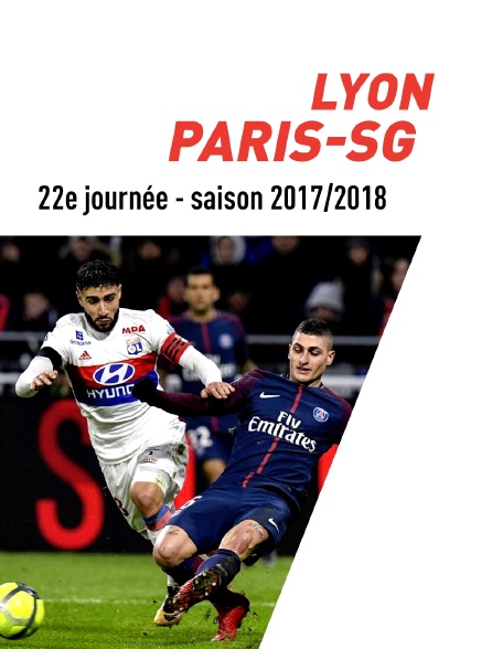 Ligue 1 Conforama : 22ème journée : Lyon - PSG (2017/2018)