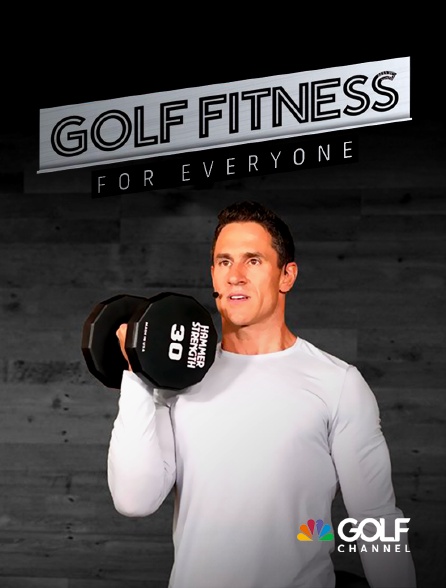 Golf Channel - Golf Fitness For Everyone