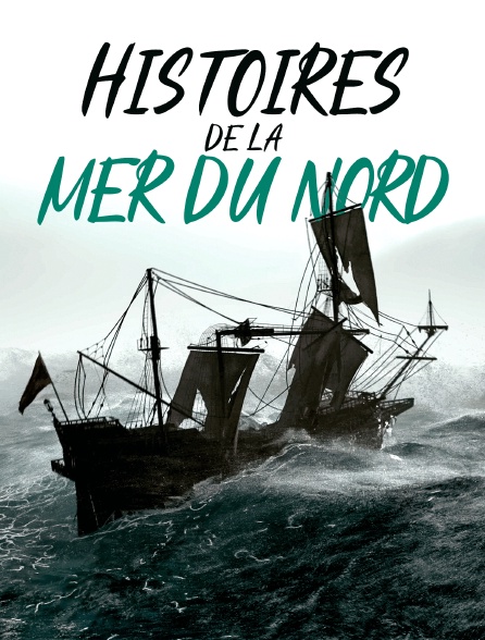 Histoires de la mer du Nord