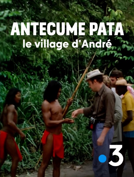 France 3 - Antecume Pata, le village d'André